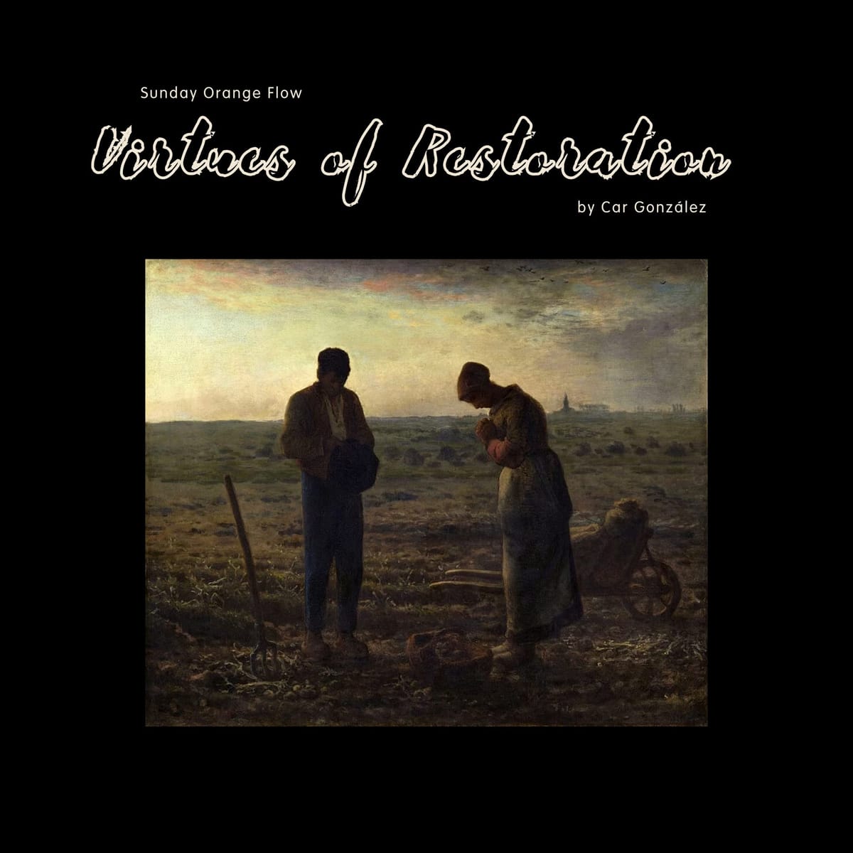 Virtues of Restoration - Sunday Orange Flow