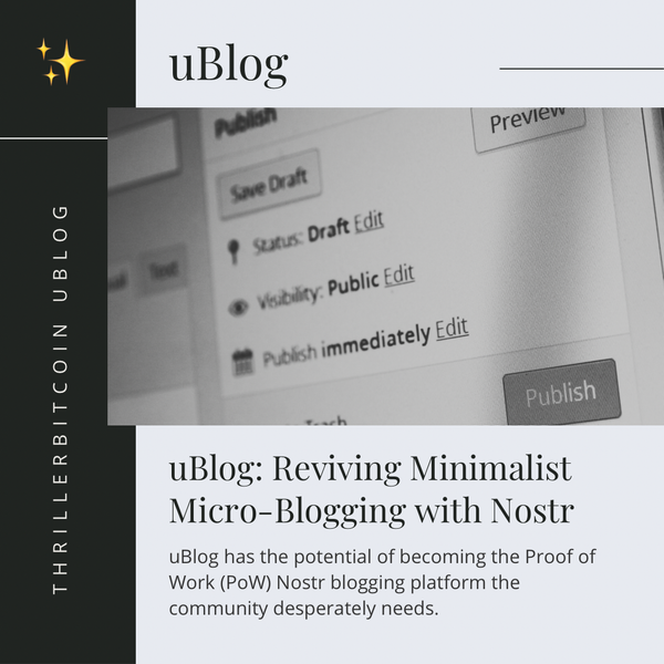 uBlog: Reviving Minimalist Micro-Blogging with Nostr