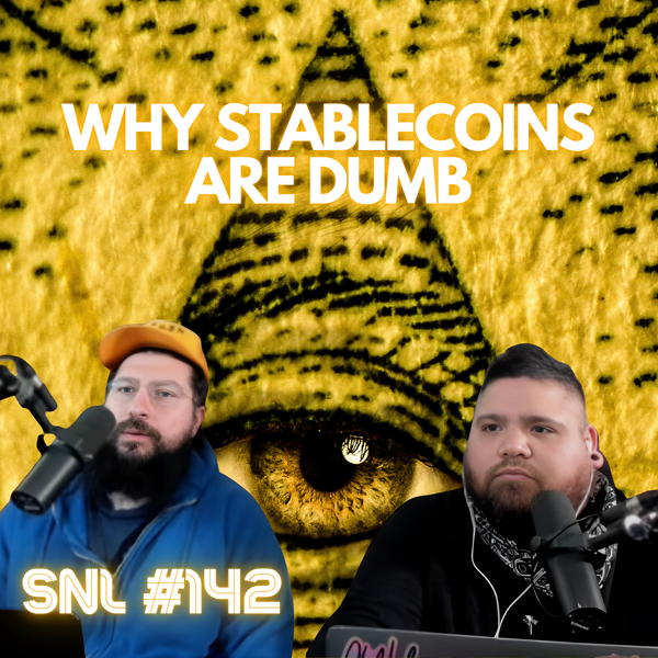 Why Stablecoins are Dumb